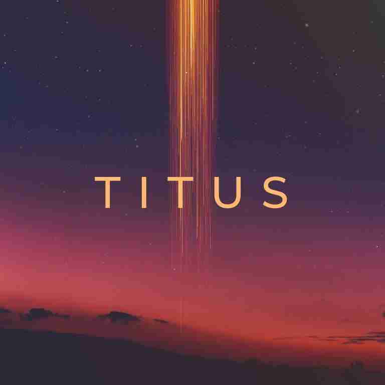 Titus Sermon Series